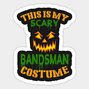 This Is My Scary Bandsman Costume Sticker